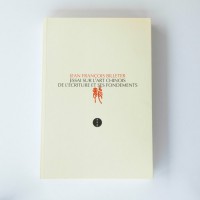 JF Billeter - Essai sur l'art chinois de l'écriture et ses fondements